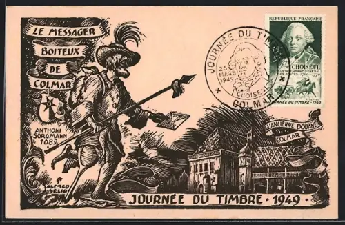 AK Colmar, Journée du Timbre 1949, Le Messager Boiteux de Colmar Anthoni Sorgmann 1682, Ausstellung
