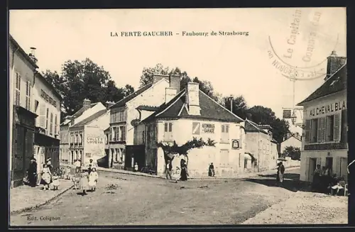 AK La Ferté-Gaucher, Faubourg de Strasbourg