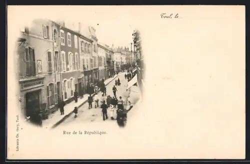 AK Toul, Rue de la République, Strassenpartie