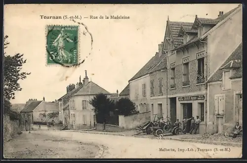 AK Tournan, Rue de la Madeleine