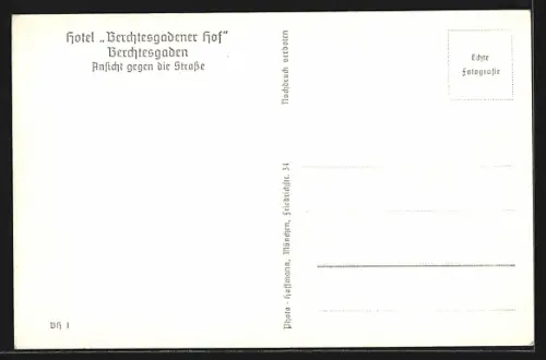 AK Berchtesgaden, Blick auf Hotel Berchtesgadener Hof, Ansicht gegen die Strasse