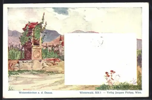 Künstler-AK Philipp + Kramer Nr. XIX / 1: Weissenkirchen a.d. Donau, Panorama