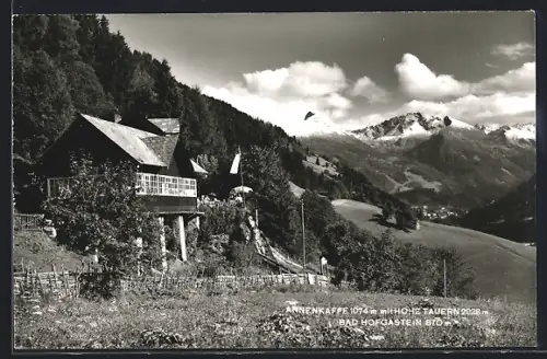 AK Bad Hofgastein, Gasthaus Annenkafe mit Hohe Tauern