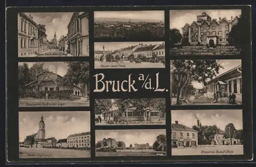AK Bruck a. d. L., Kaiser Franz Josef-Strasse, Hauptwache im Brucker Lager, Schloss Prugg, Kronprinz-Rudolf-Platz
