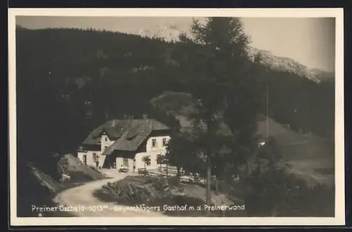 AK Reichenau an der Rax, Preiner Gscheid, Geynschlägers Gasthof mit der Preinerwand
