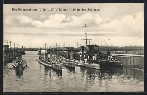 AK U-Boote U 16, U 17, U 18 und U 19 in der Schleuse