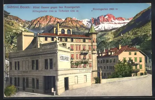 AK Bozen, Hotel Gasser gegen den Rsoengarten, Mittagskofel, Tschafon