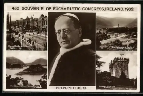 AK Eucharistic Congress Ireland 1932, H. H. Pope Pius XI., O`Connell Bridge Dublin, Blarney Castle at Cork