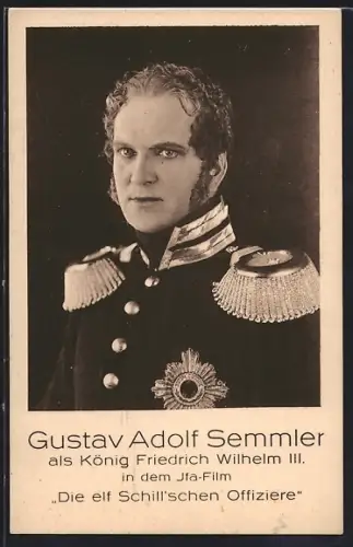AK Gustav Adolf Semmler als König Friedrich Wilhelm III.