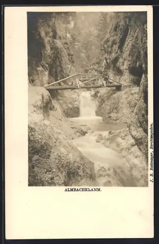 AK Almbachklamm, Brücke über die Klamm und Wasserfall