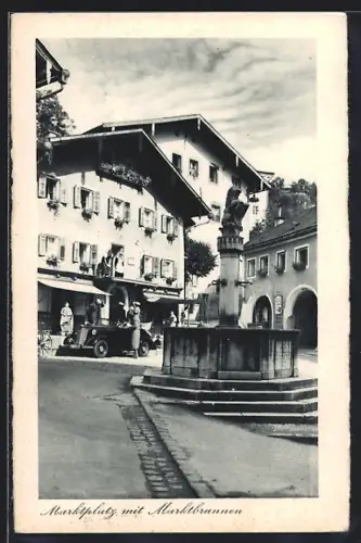 AK Berchtesgaden, Marktplatz mit Marktbrunnen