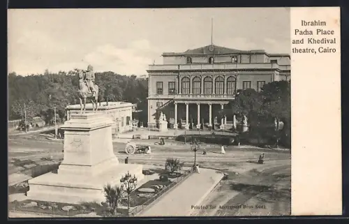 AK Cairo, Ibrahim Pacha Place and Khedival theatre