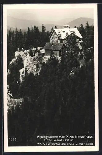 AK Hohe Wand, Alpengastwirtschaft Klein Kanzelhaus, Inf. F. Schönthaler