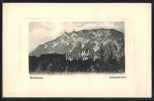 AK Reichenau /Rax, Rothschild-Villa vor Bergkulisse