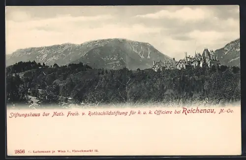 AK Reichenau /N.-Oe., Stiftungshaus der Nath. Freih. v. Rothschildstiftung für k. u. k. Offiziere
