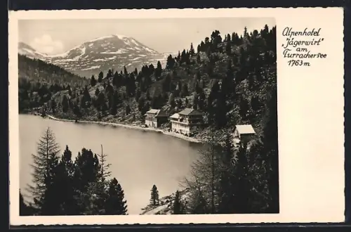AK Turracherhöhe /Stmk., Alpenhotel Jägerwirt am Turracher See
