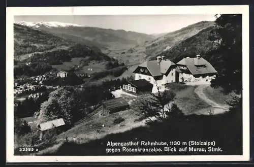 AK Murau /Stmk., Alpengasthof Rahmhube gegen Rosenkranzalpe, Blick auf Murau
