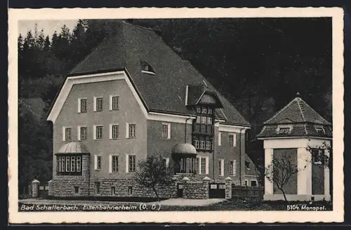 AK Bad Schallerbach /O. Ö., Eisenbahnerheim