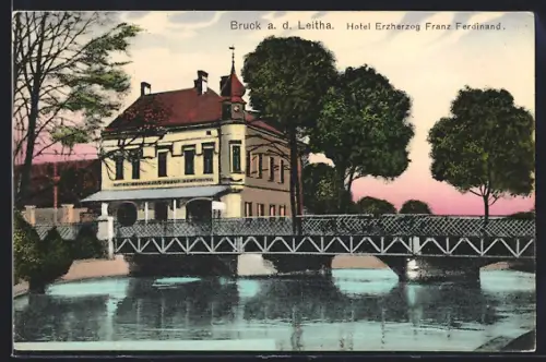 AK Bruck a. d. Leitha, Hotel Erzherzog Franz Ferdinand