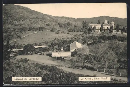 AK La Falda /Sierras de Córdoba, Eden Hotel