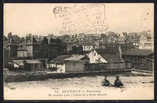 AK Gentilly, Panorama, En premier plan, Château de la Reine Blanche