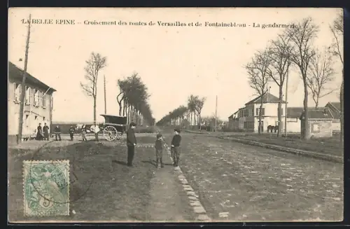 AK La Belle Epine, Croisement des routes de Versailles et de Fontainebleau, La gendarmerie