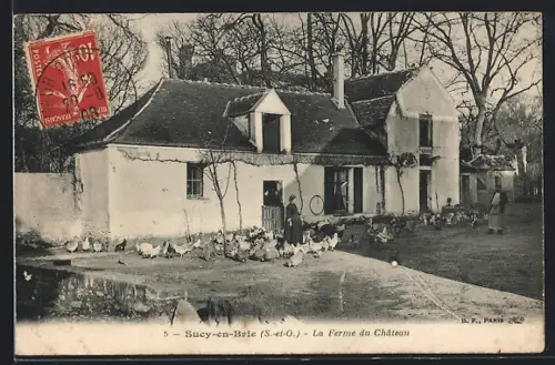 AK Sucy-en-Brie /S.-et-O., La Ferme du Château