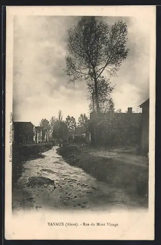 AK Tavaux /Aisne, Rue du Mont Vinage