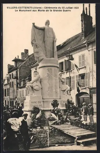 AK Villers-Cotterêts /Aisne, Cérémonie du 22 Juillet 1923, Le Monument aux Morts de la Grande Guerre