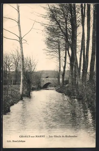 AK Charly-sur-Marne, Les Glacis de Rudenoise