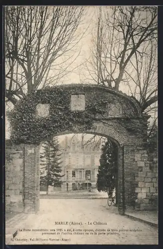 AK Marle /Aisne, Le Château et sa porte reconstruite vers 1825