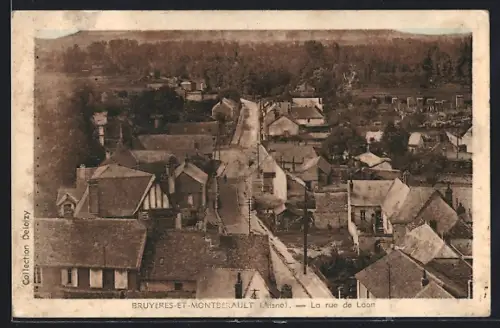 AK Bruyères-et-Montbérault /Aisne, La rue de Léon