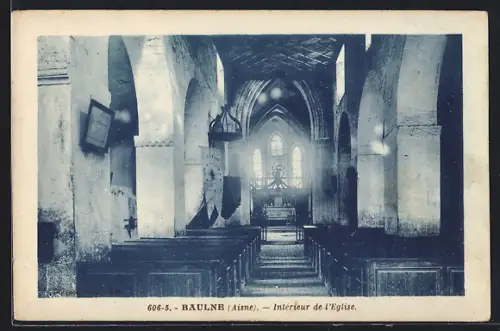 AK Baulne /Aisne, Intérieur de l`Église