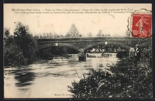 AK Marly-sur-Oise, Pont sur l`Oise à Englancourt avant sa destruction par les armées allemandes le 5 novembre 1918