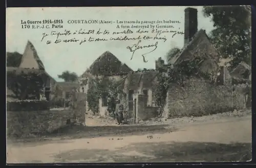 AK Courtacon /Aisne, Les traces du passage des barbares