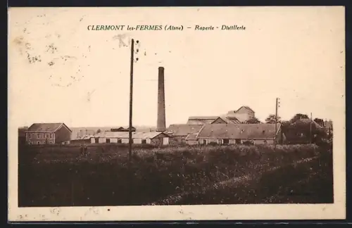 AK Clermont-les-Fermes /Aisne, Raperie, Distillerie