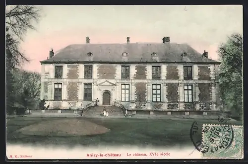 AK Anizy-le-Château, Le château, XVIe siècle