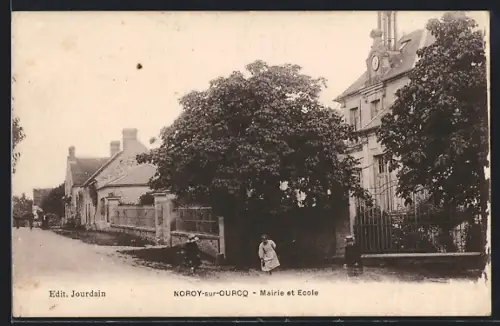 AK Noroy-sur-Ourcq, Mairie et École