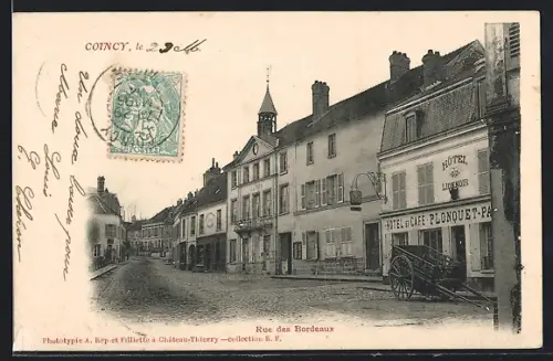 AK Coincy /Aisne, Rue des Bordeaux avec hôtel et boutiques