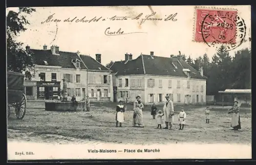AK Viels-Maisons, Place du Marché avec habitants et bâtiments historiques