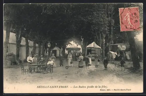 AK Neuilly-Saint-Front, Les Buttes, veille de la fête