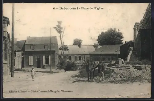 AK Seboncourt, Place de l`Église avec chevaux et habitations