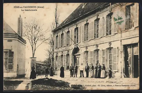 AK Fère-en-Tardenois /Aisne, La Gendarmerie