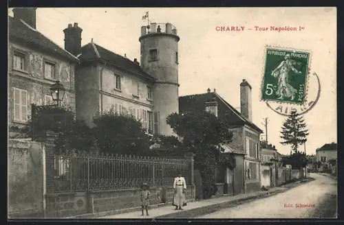 AK Charly, Tour Napoléon Ier et rue adjacente avec passants