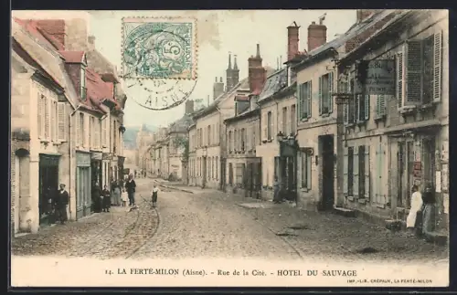 AK La Ferté-Milon /Aisne, Rue de la Cité, Hotel du Sauvage