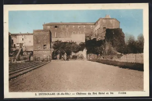 AK Peyrolles /B.-du-Rh., Château du Roi René et les Écoles