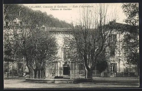 AK Valabre, Commune de Gardanne, École d`Agriculture, Château de Gueidan