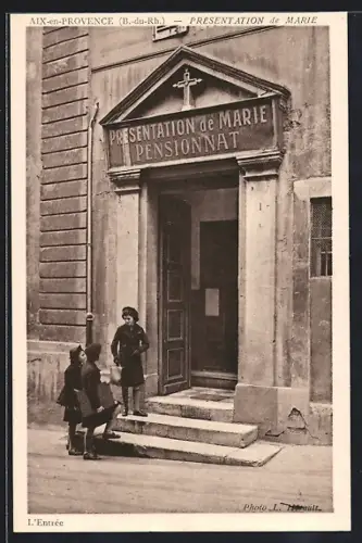 AK Aix-en-Provence /B.-du-Rh., Pensionnat Présentation de Marie, l`Entrée