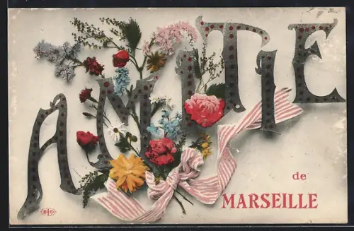 AK Marseille, Amitié fleurie avec ruban et message amical