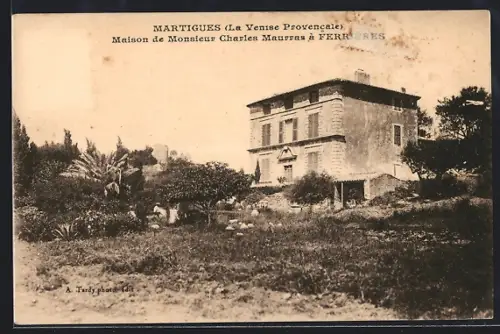 AK Martigues, Maison de Monsieur Charles Maurras à Ferrières